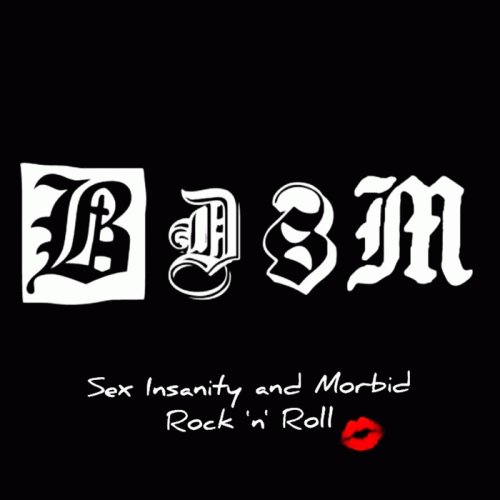 BDSM (BRA) : Sex Insanity and Morbid Rock 'n' Roll